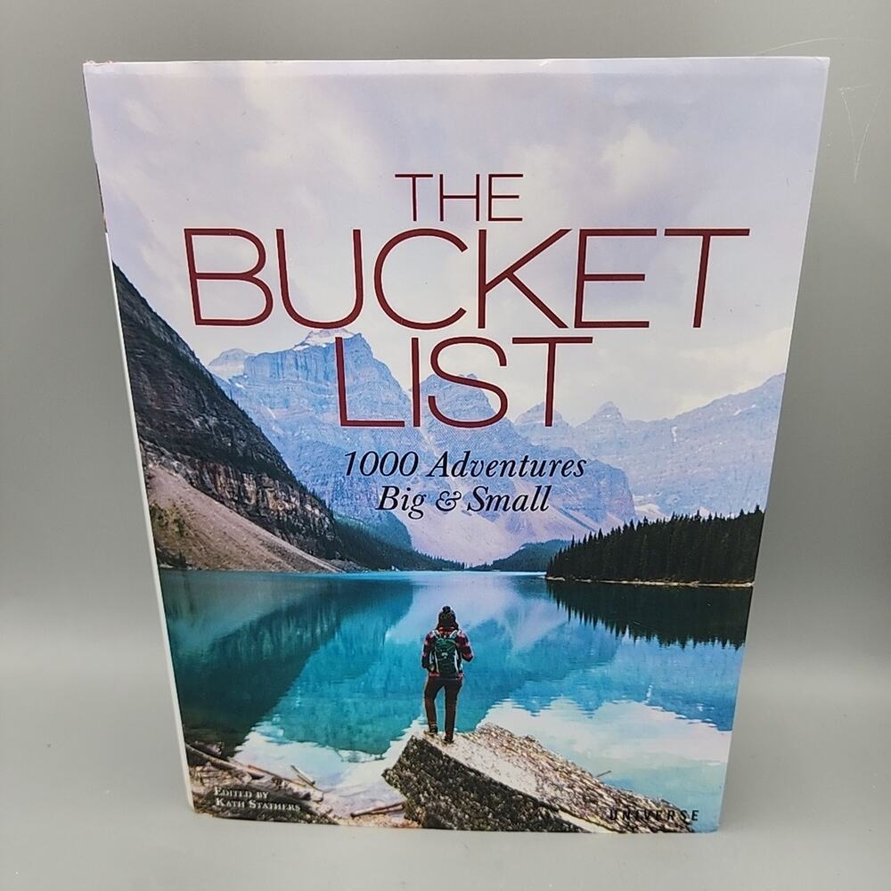 The Bucket List: 1000 Adventures Big & Small - Hardcover - Epic Adventure Ideas